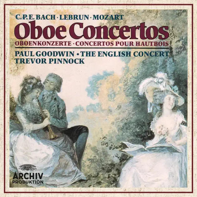 Mozart: Oboe Concerto in C Major K. 314; C.P.E. Bach: Oboe Concerto in E-Flat Major Wq. 165; Lebrun: Oboe Concerto No. 1 in D Minor