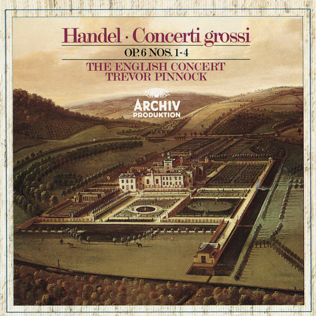 Handel: Concerti grossi Op. 6 Nos. 1-4