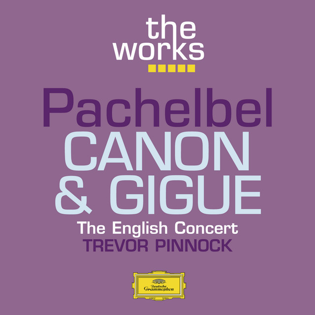 Pachelbel: Canon & Gigue