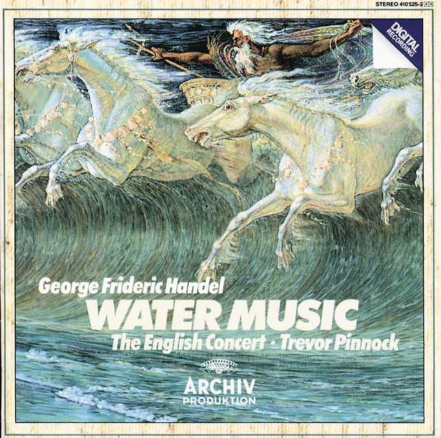 Handel: Water Music Suites Nos. 1-3 HWV348-350