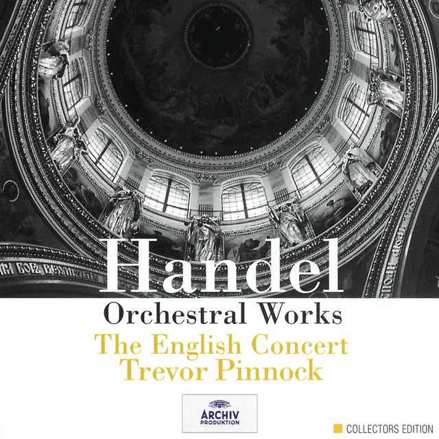 Handel – Orchestral Works