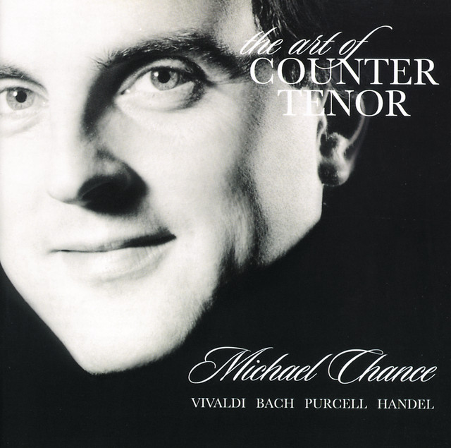 The Art of the Countertenor – Michael Chance